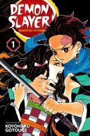 Demon Slayer: Kimetsu no Yaiba, Vol. 1 Demon Slayer: Kimetsu no Yaiba · Vol. 1 by David